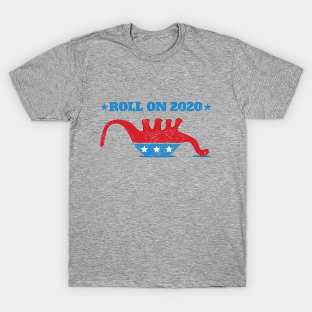 Vote 2020 - Roll on 2020 - and watch the GOP dinosaur fall over. Democrats will take the house and the senate. T-Shirt by YourGoods